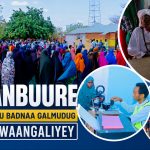 Xananbuure oo diiwaangalisay Dadkii ugu badnaa.